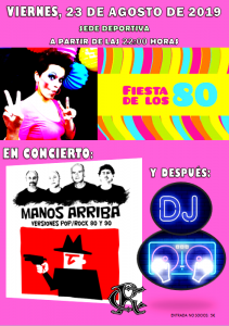 Fiesta Años 80 - Concierto - Dj @ Sede Deportiva