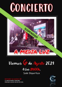 Concierto SUSPENDIDO "A Media Luz" @ Sede Deportiva