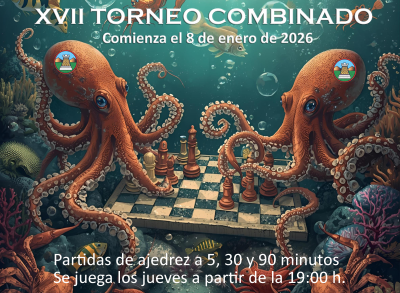 Ajedrez 2026 tornero 17 Combinado