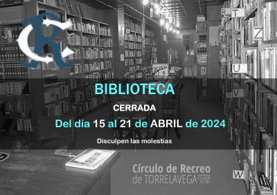 BIBLIOTECA cerrada 15 de al 21 de abril de 2024_page-0001