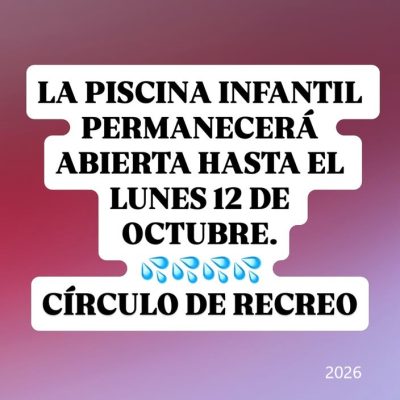 HORARIO PISCINA INFANTIL HASTA 12-10-2026