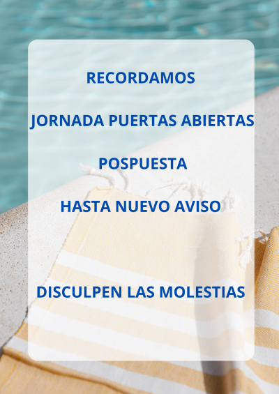 RECORDAMOS JORNADA DE PUERTAS ABIERTAS HA SIDO POSPUESTA HASTA NUEVO AVISO