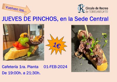 SEDE CENTRAL JUEVES DE PINCHOS 01-02-2024