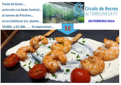 SEDE CENTRAL JUEVES DE PINCHOS 29-02-2024